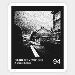 Bark Psychosis  / Minimalist Graphic Artwork Design Magnet